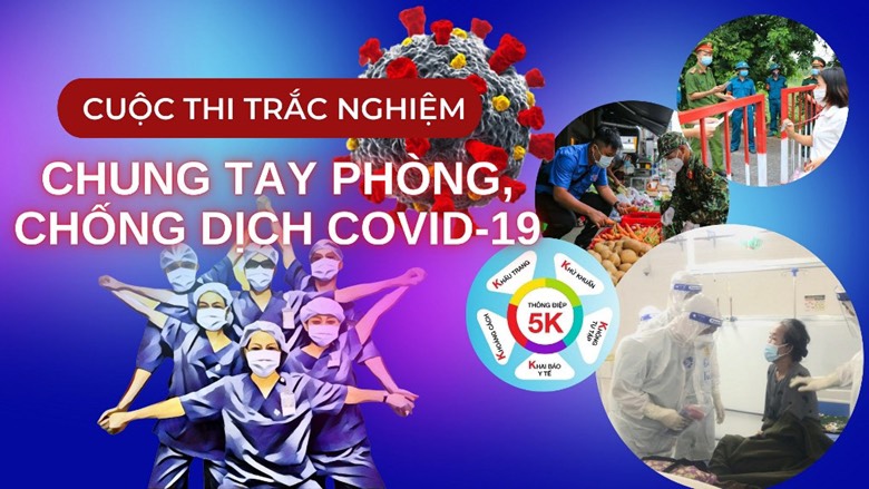 Phát động "Cuộc thi trắc nghiệm Chung tay phòng, chống dịch Covid-19”